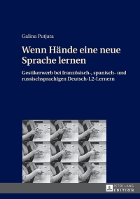 صورة الغلاف: Wenn Haende eine neue Sprache lernen 1st edition 9783631649763