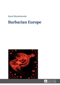 Omslagafbeelding: Barbarian Europe 1st edition 9783631649800