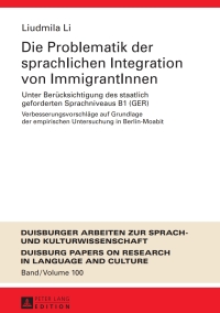 Imagen de portada: Die Problematik der sprachlichen Integration von ImmigrantInnen 1st edition 9783631649879