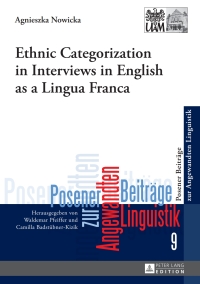 Omslagafbeelding: Ethnic Categorization in Interviews in English as a Lingua Franca 1st edition 9783631649947