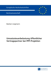 表紙画像: Umsatzsteuerbelastung oeffentlicher Vertragspartner bei PPP-Projekten 1st edition 9783631659069