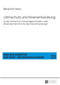 Titelbild: Laermschutz und Innenentwicklung 1st edition 9783631650974