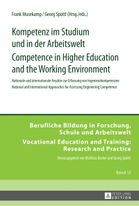 Imagen de portada: Kompetenz im Studium und in der Arbeitswelt- Competence in Higher Education and the Working Environment 1st edition 9783631651049