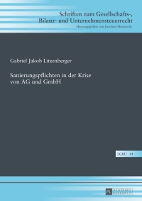 Imagen de portada: Sanierungspflichten in der Krise von AG und GmbH 1st edition 9783631651056