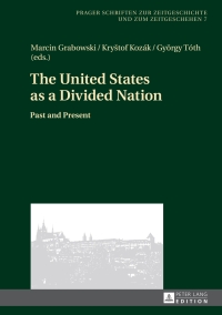Imagen de portada: The United States as a Divided Nation 1st edition 9783631651087