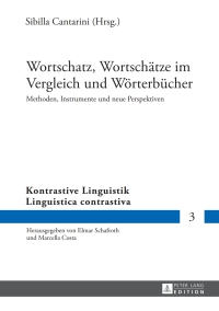 Omslagafbeelding: Wortschatz, Wortschaetze im Vergleich und Woerterbuecher 1st edition 9783631646663