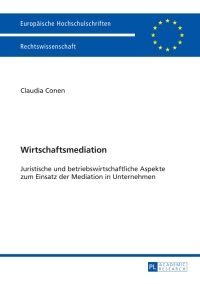 Cover image: Wirtschaftsmediation 1st edition 9783631646809