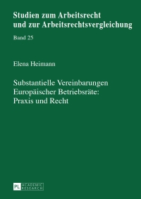 صورة الغلاف: Substantielle Vereinbarungen Europaeischer Betriebsraete: Praxis und Recht 1st edition 9783631651100