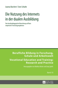 صورة الغلاف: Die Nutzung des Internets in der dualen Ausbildung 1st edition 9783631646885