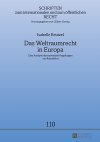 Cover image: Das Weltraumrecht in Europa 1st edition 9783631651162