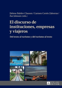 Titelbild: El discurso de instituciones, empresas y viajeros 1st edition 9783631651186