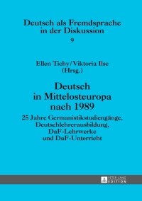 表紙画像: Deutsch in Mittelosteuropa nach 1989 1st edition 9783631650806