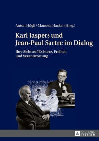 Omslagafbeelding: Karl Jaspers und Jean-Paul Sartre im Dialog 1st edition 9783631651391