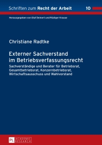 Cover image: Externer Sachverstand im Betriebsverfassungsrecht 1st edition 9783631651353