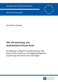 Cover image: Die Verwertung von technischem Know-how 1st edition 9783631650882