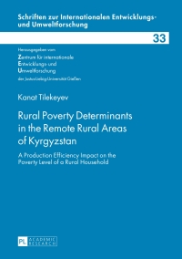Omslagafbeelding: Rural Poverty Determinants in the Remote Rural Areas of Kyrgyzstan 1st edition 9783631650936