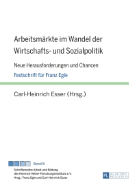 Cover image: Arbeitsmaerkte im Wandel der Wirtschafts- und Sozialpolitik 1st edition 9783631647073