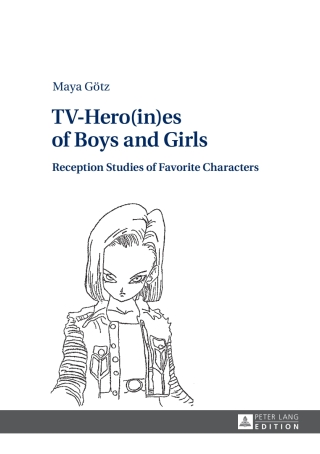 Cover image: TV-Hero(in)es of Boys and Girls 1st edition 9783631647097