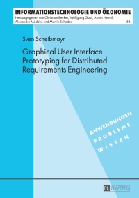 Immagine di copertina: Graphical User Interface Prototyping for Distributed Requirements Engineering 1st edition 9783631650943