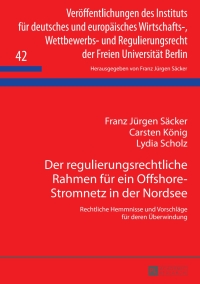Imagen de portada: Der regulierungsrechtliche Rahmen fuer ein Offshore-Stromnetz in der Nordsee 1st edition 9783631651476