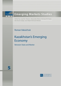 Imagen de portada: Kazakhstan’s Emerging Economy 1st edition 9783631650950
