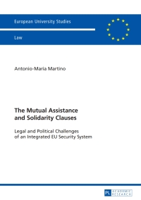 Imagen de portada: The Mutual Assistance and Solidarity Clauses 1st edition 9783631652589