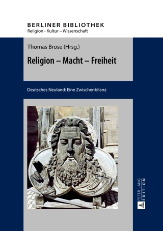Cover image: Religion – Macht – Freiheit 1st edition 9783631579213
