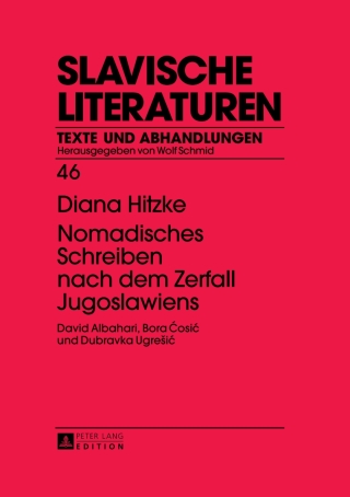 Cover image: Nomadisches Schreiben nach dem Zerfall Jugoslawiens 1st edition 9783631652695