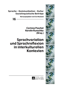 Cover image: Sprachvariation und Sprachreflexion in interkulturellen Kontexten 1st edition 9783631652732