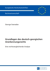 Cover image: Grundlagen des deutsch-georgischen Anerkennungsrechts 1st edition 9783631651582