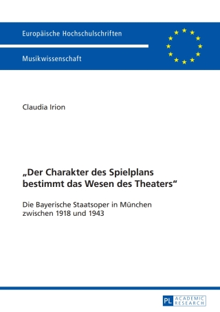 Cover image: «Der Charakter des Spielplans bestimmt das Wesen des Theaters» 1st edition 9783631652879
