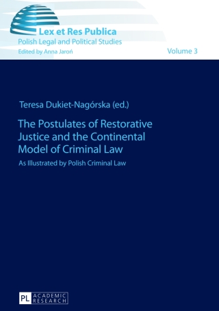 Immagine di copertina: The Postulates of Restorative Justice and the Continental Model of Criminal Law 1st edition 9783631654040