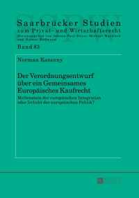 صورة الغلاف: Der Verordnungsentwurf ueber ein Gemeinsames Europaeisches Kaufrecht 1st edition 9783631653067