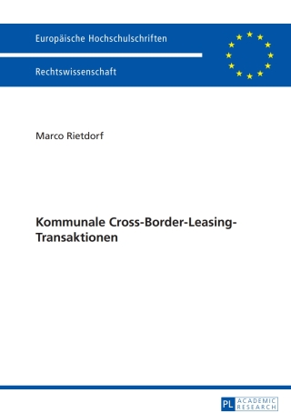 صورة الغلاف: Kommunale Cross-Border-Leasing-Transaktionen 1st edition 9783631653081