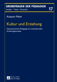 Imagen de portada: Kultur und Erziehung 1st edition 9783631653111