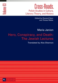 Omslagafbeelding: Hero, Conspiracy, and Death: The Jewish Lectures 1st edition 9783631623572