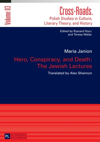 Cover image: Hero, Conspiracy, and Death: The Jewish Lectures 1st edition 9783631623572