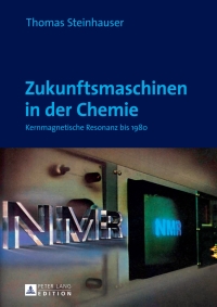 Cover image: Zukunftsmaschinen in der Chemie 1st edition 9783631607459