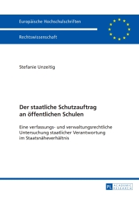 Imagen de portada: Der staatliche Schutzauftrag an oeffentlichen Schulen 1st edition 9783631651728