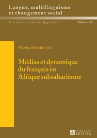 صورة الغلاف: Médias et dynamique du français en Afrique subsaharienne 1st edition 9783631653302