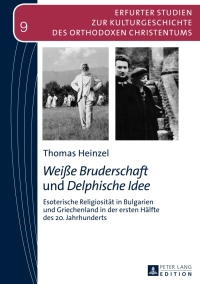 Titelbild: «Weiße Bruderschaft» und «Delphische Idee» 1st edition 9783631653524