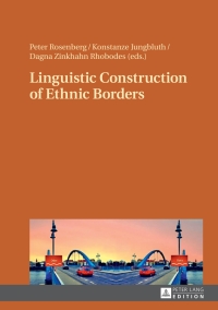 Imagen de portada: Linguistic Construction of Ethnic Borders 1st edition 9783631653777