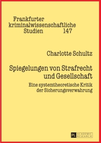 表紙画像: Spiegelungen von Strafrecht und Gesellschaft 1st edition 9783631651919