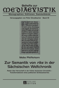 Omslagafbeelding: Zur Semantik von «rike» in der Saechsischen Weltchronik 1st edition 9783631655436