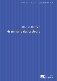 Cover image: Grammaire des couleurs 1st edition 9783631654538