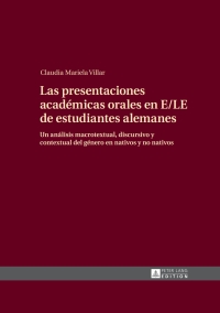 Imagen de portada: Las presentaciones académicas orales en E/LE de estudiantes alemanes 1st edition 9783631652039