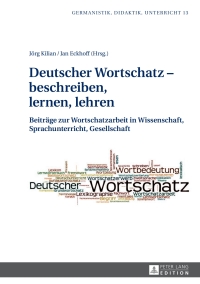 Imagen de portada: Deutscher Wortschatz – beschreiben, lernen, lehren 1st edition 9783631655481