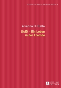 صورة الغلاف: SAID – Ein Leben in der Fremde 1st edition 9783631654583