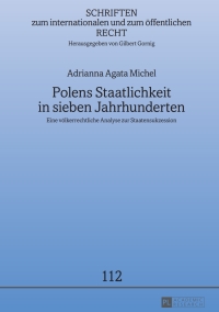 Immagine di copertina: Polens Staatlichkeit in sieben Jahrhunderten 1st edition 9783631654675