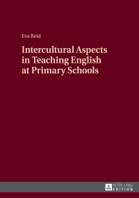 Imagen de portada: Intercultural Aspects in Teaching English at Primary Schools 1st edition 9783631655535
